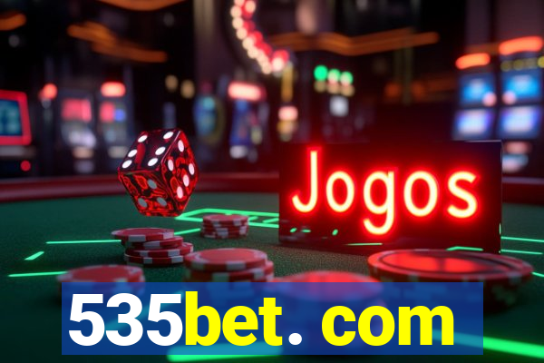 535bet. com